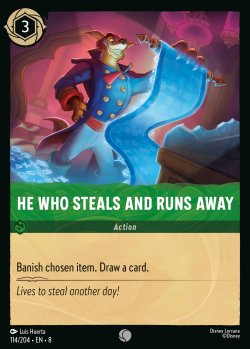 He Who Steals and Runs Away