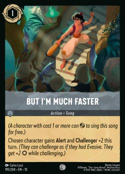 But I'm Much Faster