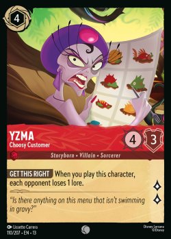 Yzma - Choosy Customer